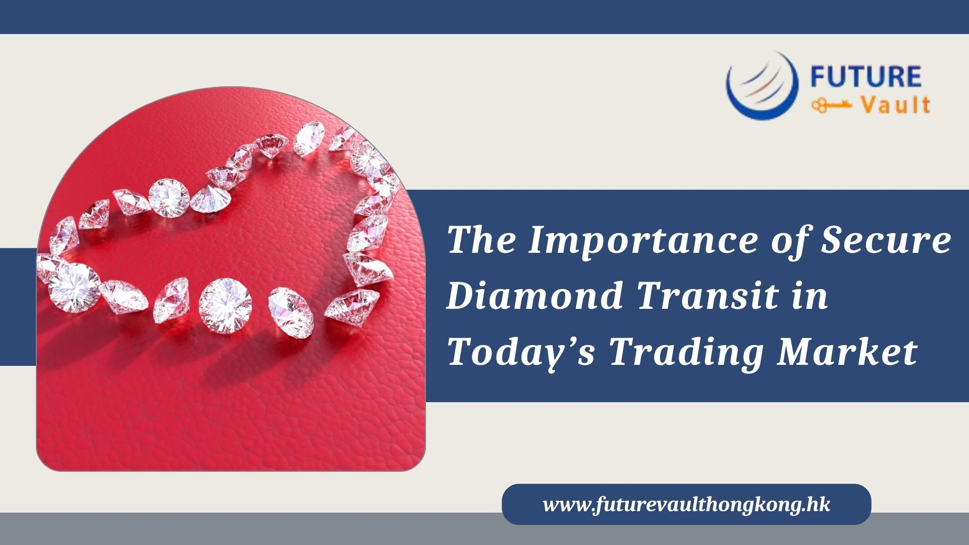 The Importance of Secure Diamond Transit in Today&rsquo;s Trading Market